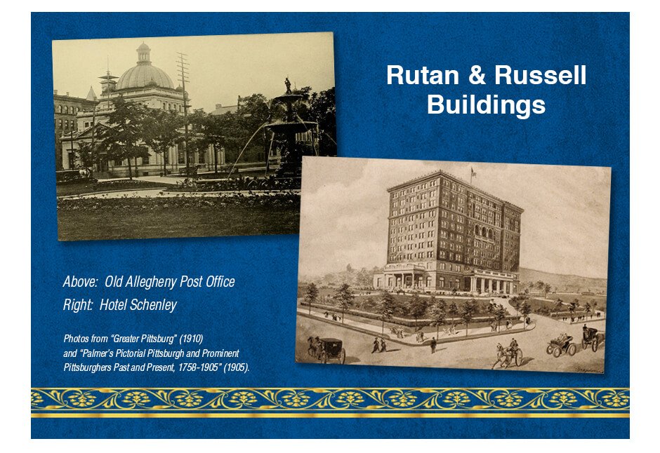 Rutan and Russell buildings: Old Allegheny Post Office and Hotel Schenley