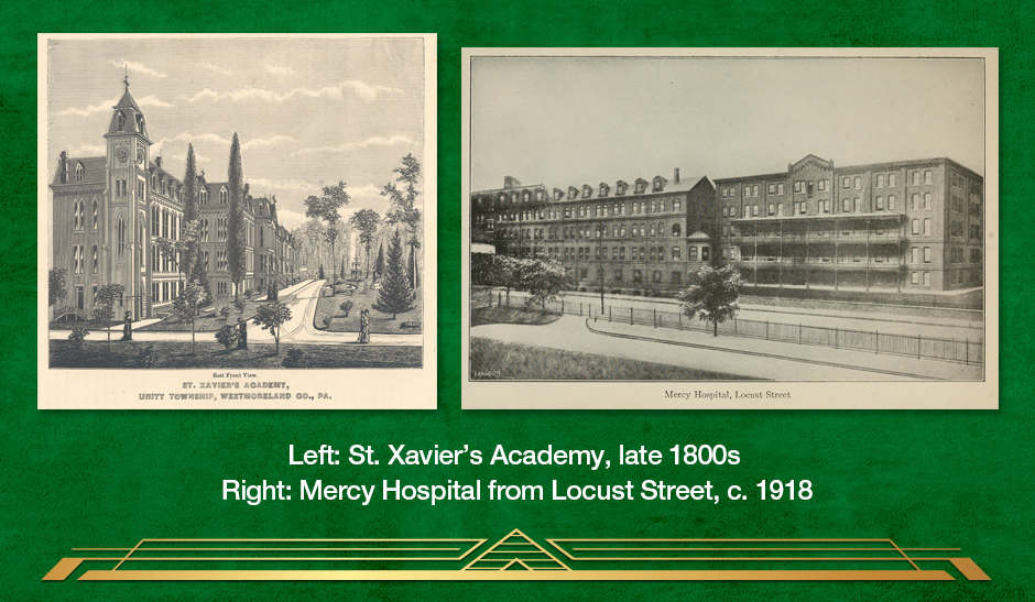 Picture of St. Xavier's Academy from the late 1800s and picture of Mercy Hospital from Locust Street circa 1918